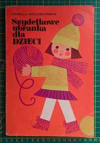 Szydełkowe ubranka dla dzieci K.Woloszyńska