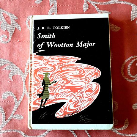 J R R Tolkien - Smith of Wootton Major 1st Ed 1967   ENG