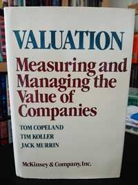 Copeland – Valuation: Measuring and Managing the Value of Companies
