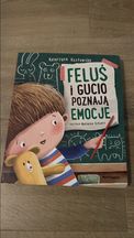 Książeczka Feluś i Gucio poznają emocje
