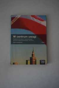 W centrum uwagi. Część 1. Podręcznik do wiedzy i społeczeństwie