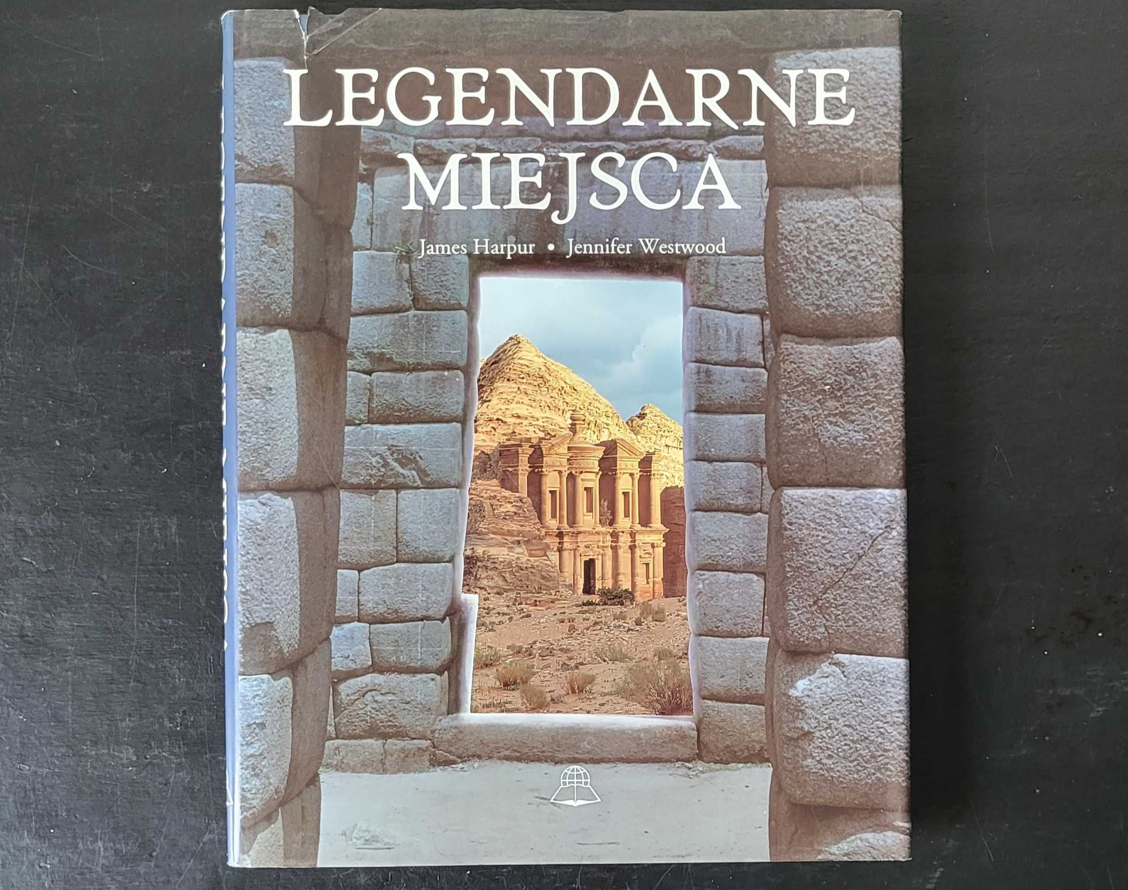 Legendarne Miejsca - James Harpur