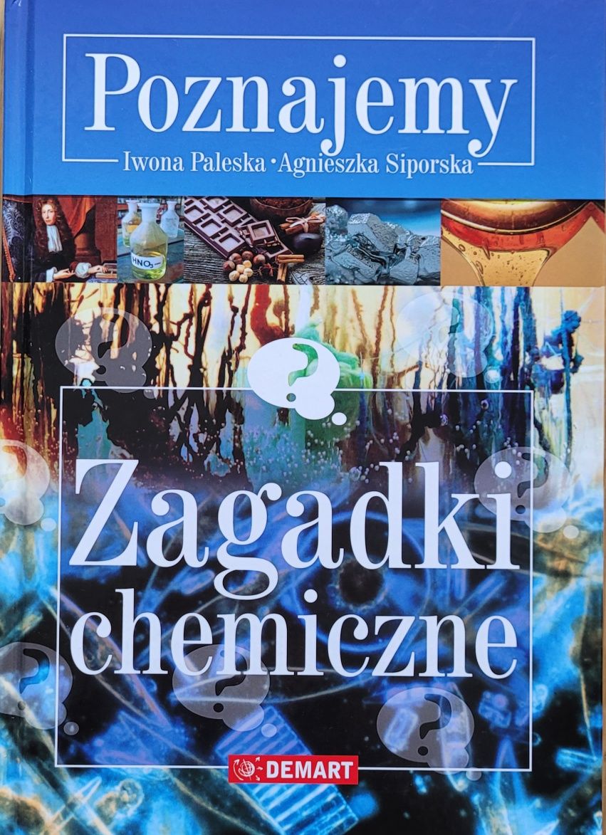 Poznajemy - Zagadki geograficzne oraz Zagadki chemiczne