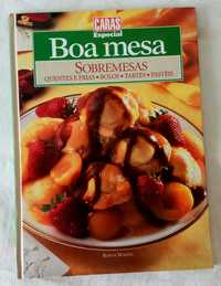 Boa Mesa. Sobremesas. Quentes e Frias. Bolos, Tartes. Pastéis