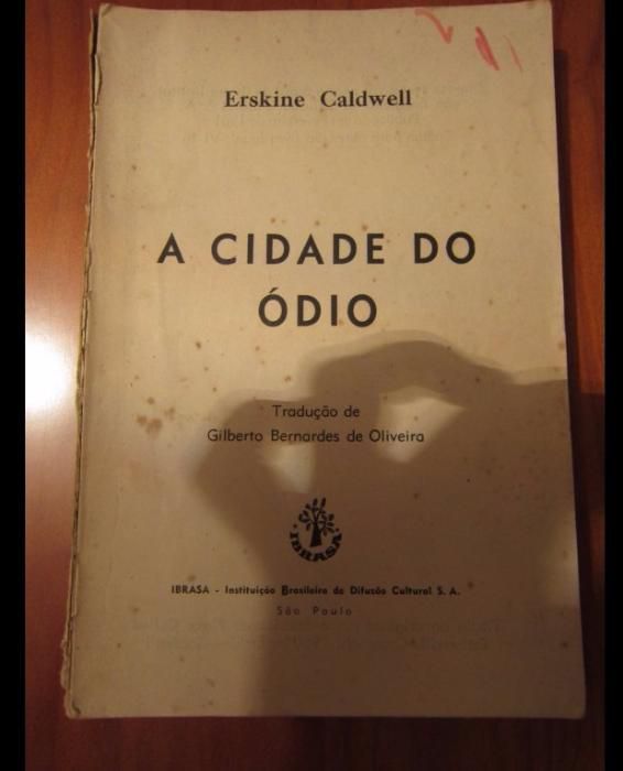 A cidade do ódio - Erskine Caldwell