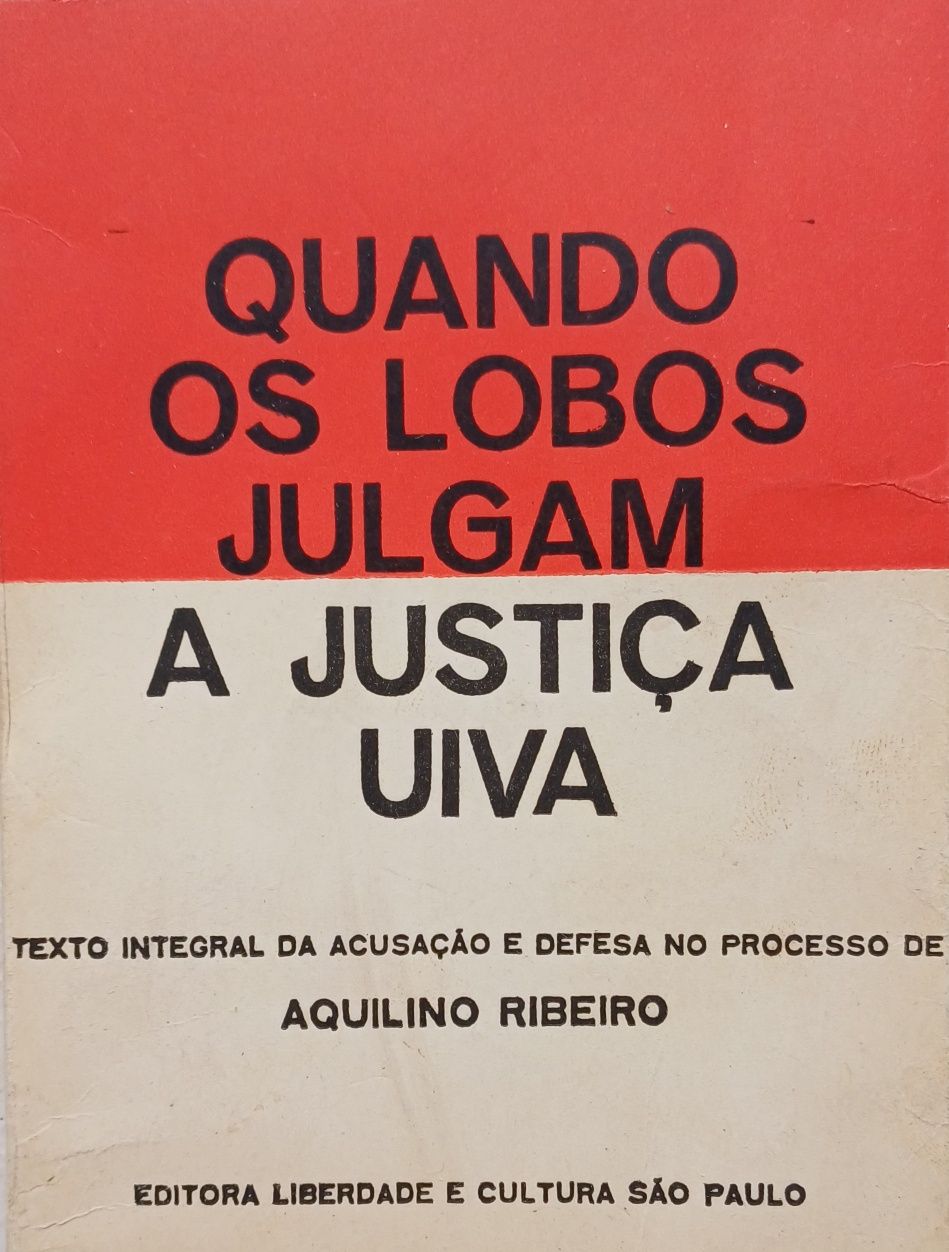 Aquilino Ribeiro Quando os Lobos Julgam A Justiça uiva