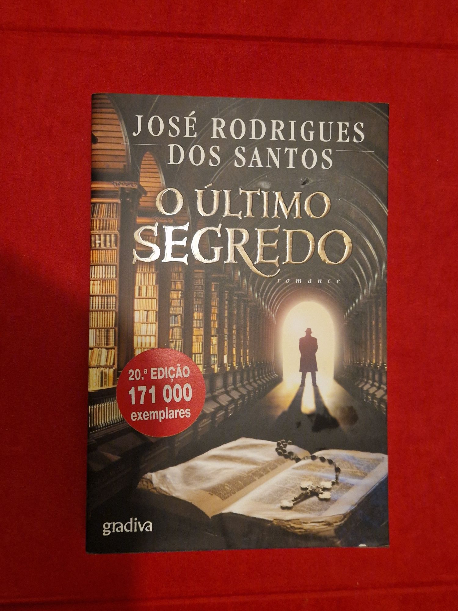 O Último Segredo - José Rodrigues dos Santos