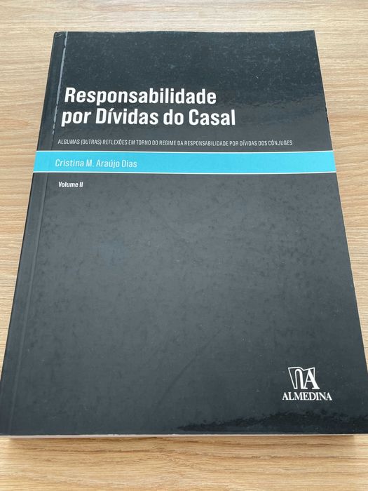 «Responsabilidade Por Dívidas do Casal - Vol. II» Cristina Araújo Dias