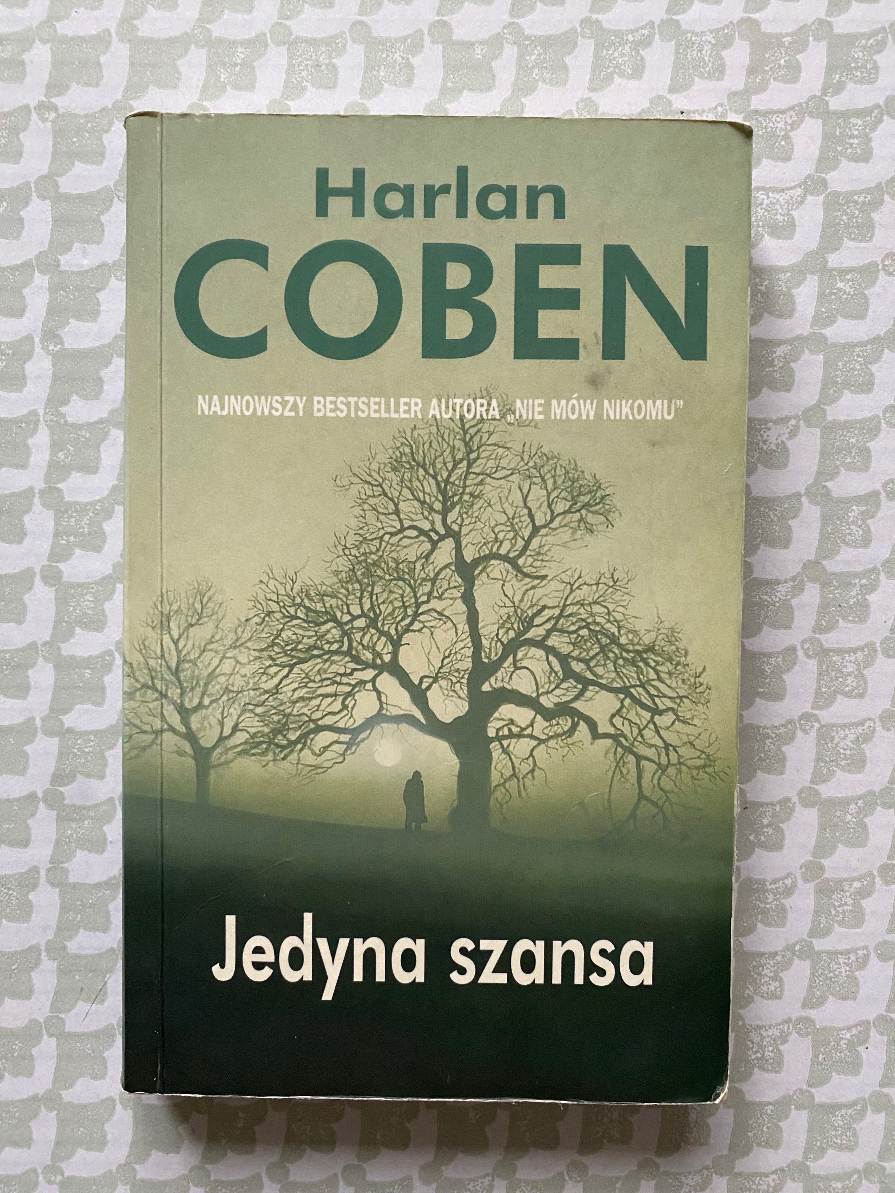 Harlan Coben Jedyna Szansa Warszawa