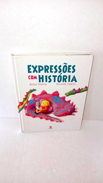 Expressões com Histórias - Alice Vieira