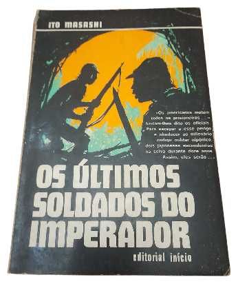 Os Últimos Soldados do Imperador, de Ito Masashi