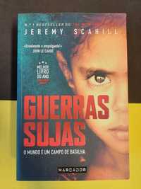 Jeremy Scahill - Guerras Sujas