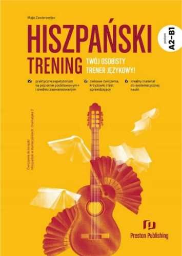 Hiszpański. Trening A2 - B1 - Maja Zawierzeniec