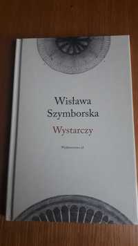 Wisława Szymborska Wystarczy