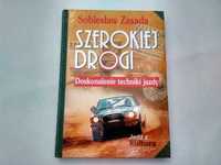Książka Szerokiej Drogi Doskonalenie Techniki Jazdy Sobiesław Zasada