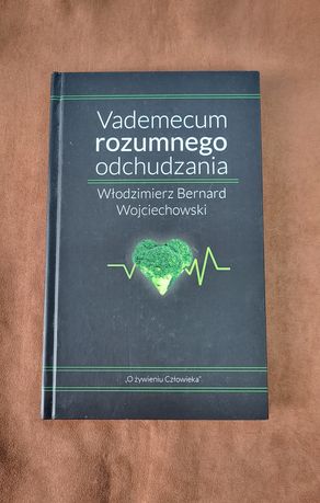 Vademecum rozumnego odchudzania Włodzimierz Bernard Wojciechowski