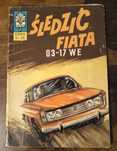 ŚLEDZIĆ FIATA 03-17 WE. Kapitan Żbik. Wydanie q