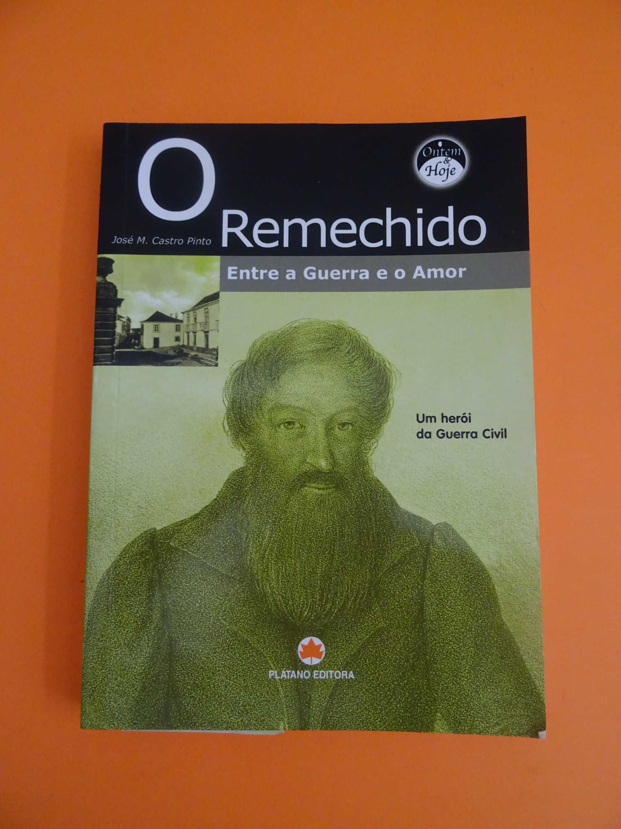 O Remechido - José M. Castro Pinto