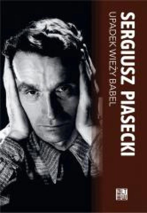 Upadek wieży Babel oraz inne opowieści. TW LTW Sergiusz Piasecki