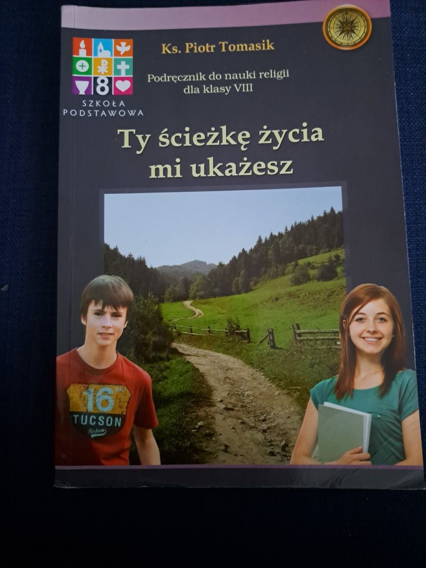 Ty ścieżkę życia mi ukażesz kl.VIII
