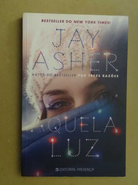 Aquela Luz de Jay Asher - 1ª Edição