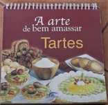 A arte de bem amassar tartes