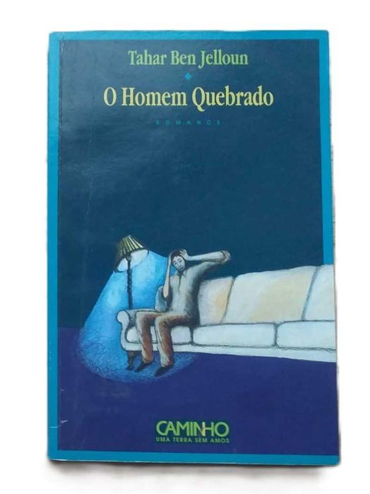 O Homem Quebrado, de Tahar Ben Jelloun