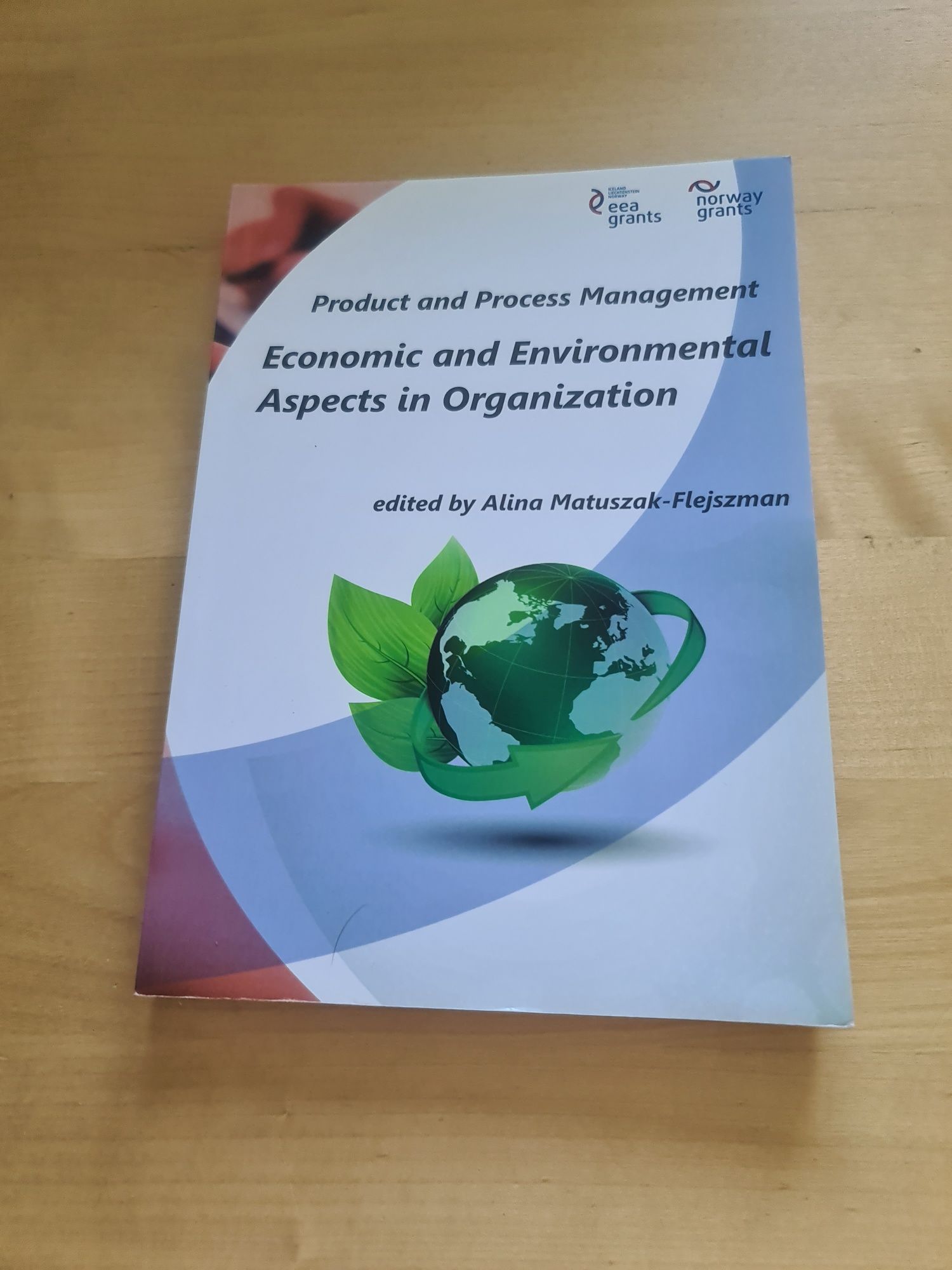 Książka Economic and Environmental Aspects in Organization