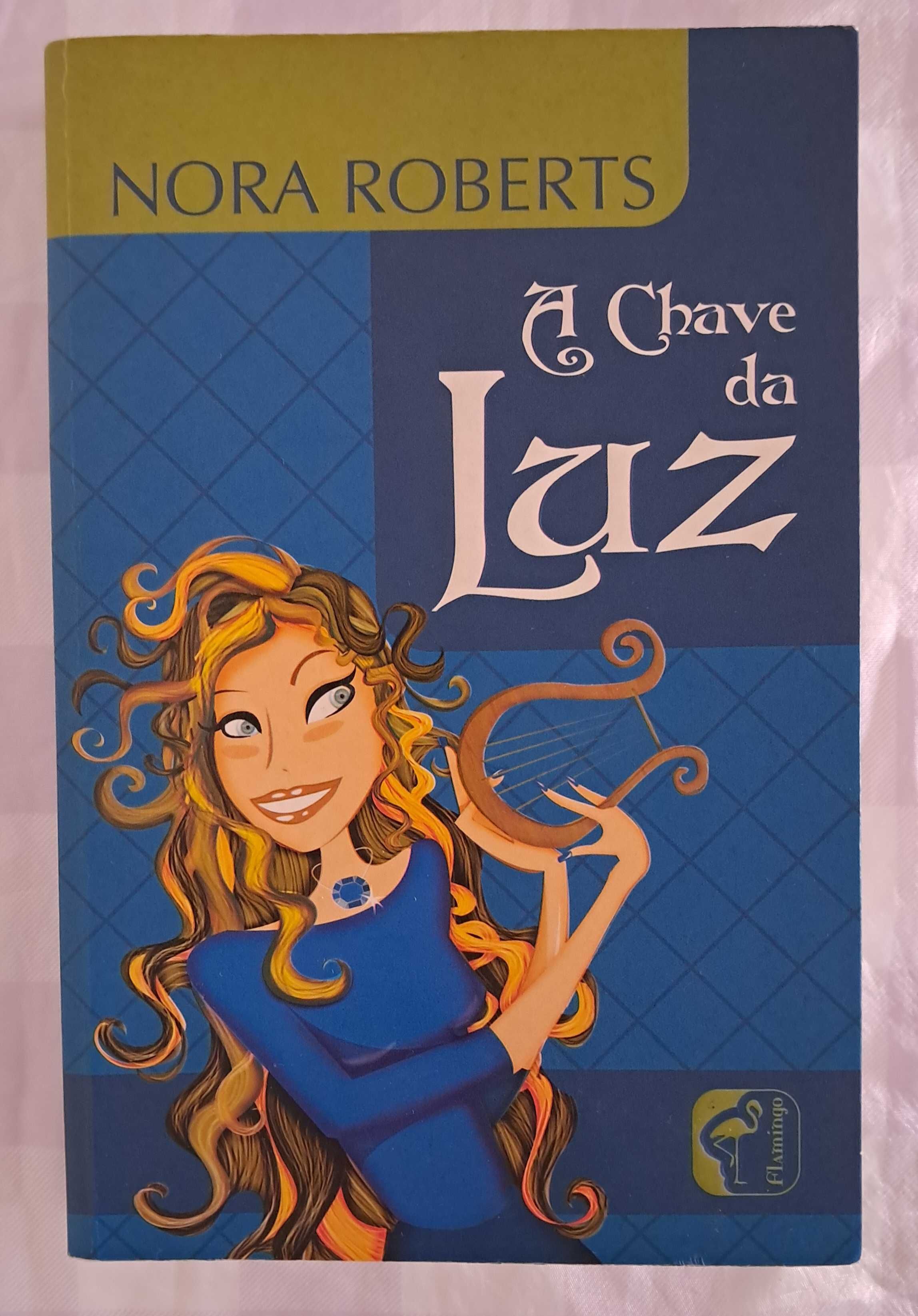 A Chave da Luz | Trilogia das Chaves | Nora Roberts