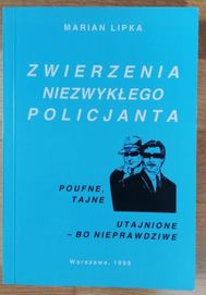 Zwierzenia niezwykłego policjanta Marian Lipka