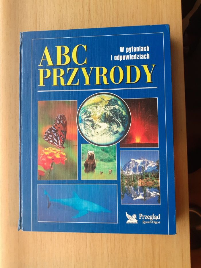 "ABC Przyrody. W pytaniach i odpowiedziach"