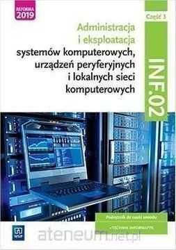 /NOWA/ Administracja i eksploatacja systemów komputer INF.02 część 3