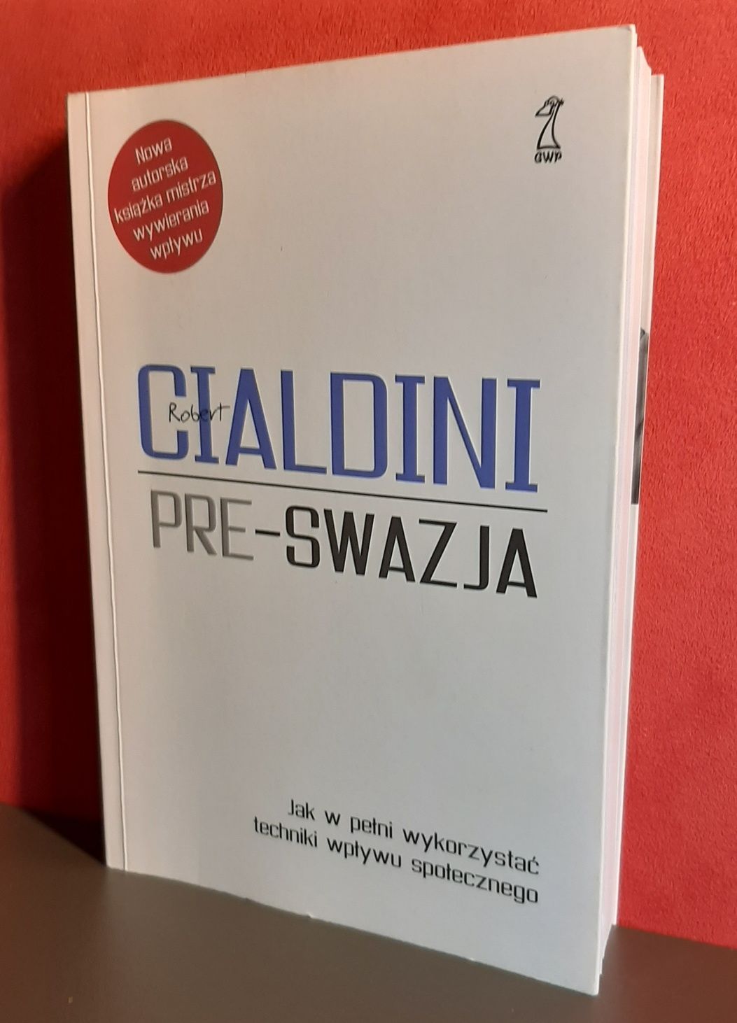 Pre-swazja. Robert B. Cialdini