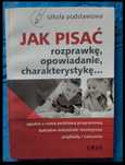 Książka jak pisać rozprawkę opowiadanie charakterystykę