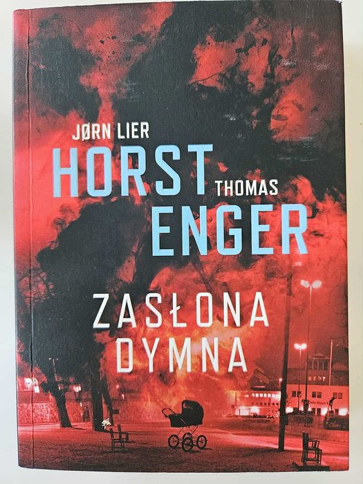 Horst, Enter "Zasłona dymna "