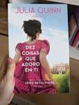 Dez coisas que adoro em ti - Júlia Quinn
