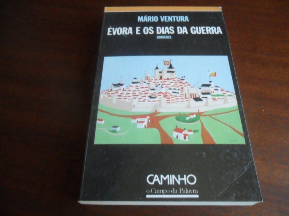 "Évora e Os Dias da Guerra" de Mário Ventura - 1ª Edição de 1991