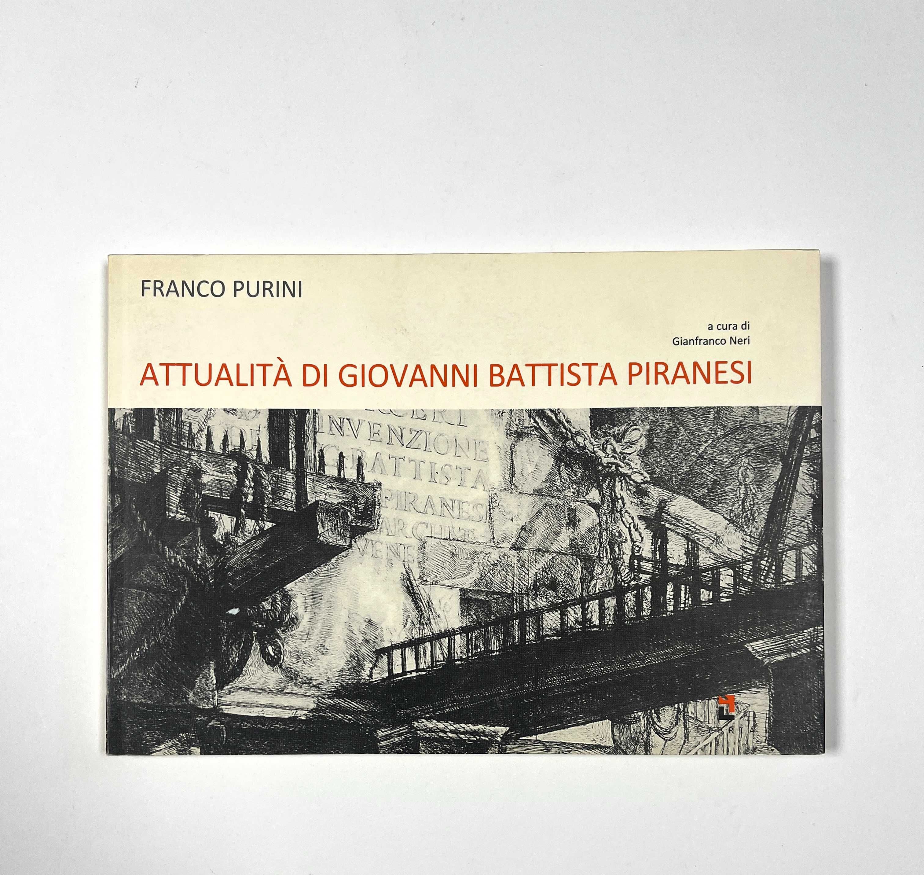 Attualità di Giovanni Battista Piranesi Arquitetura