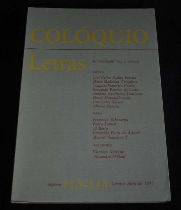 Livro Colóquio Letras 113 - 114 Modernismos uns e outros