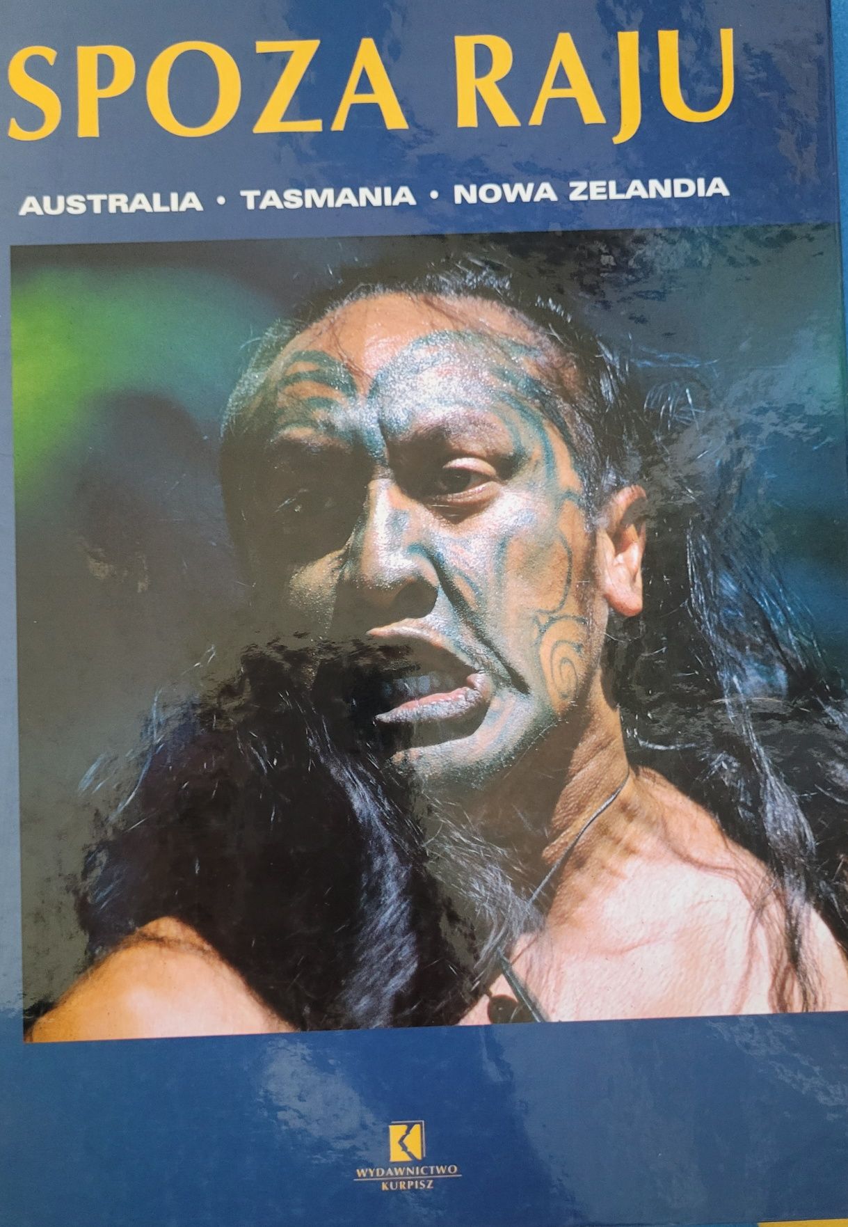 Album z serii Spoza Raju Australia Tasmania Nowa Zelandia