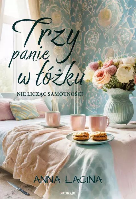 Trzy panie w łóżku, nie licząc samotności. Emocje. Nowy Produkt