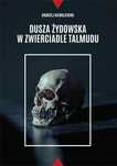 Dusza żydowska w zwierciadle Talmudu wPrawo.pl Andrzej Niemojewski Rok
