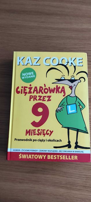 Ciężarówką przez 9 miesięcy.  Kaz Cooke