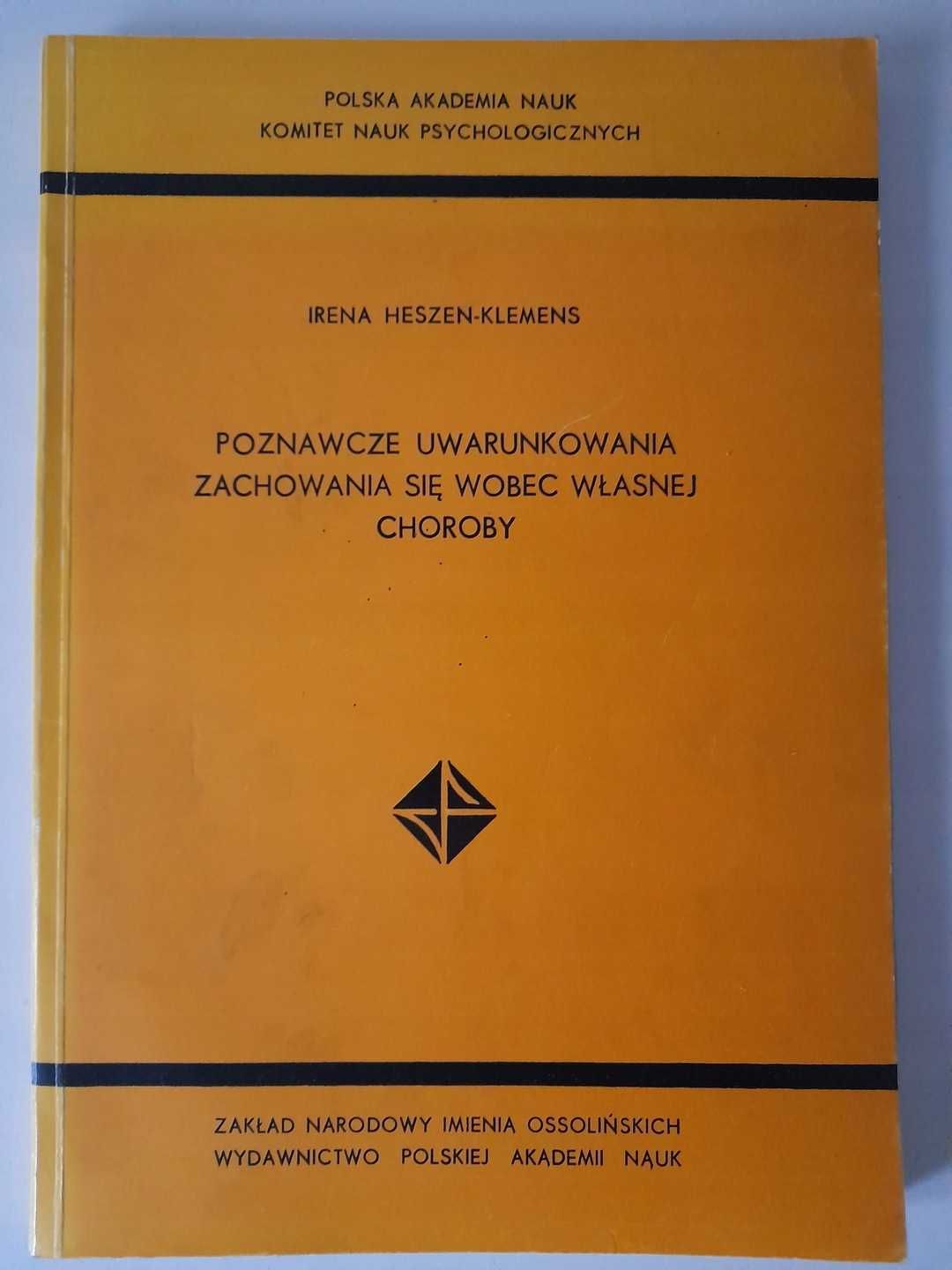 Poznawcze uwarunkowania zachowania się wobec własnej choroby