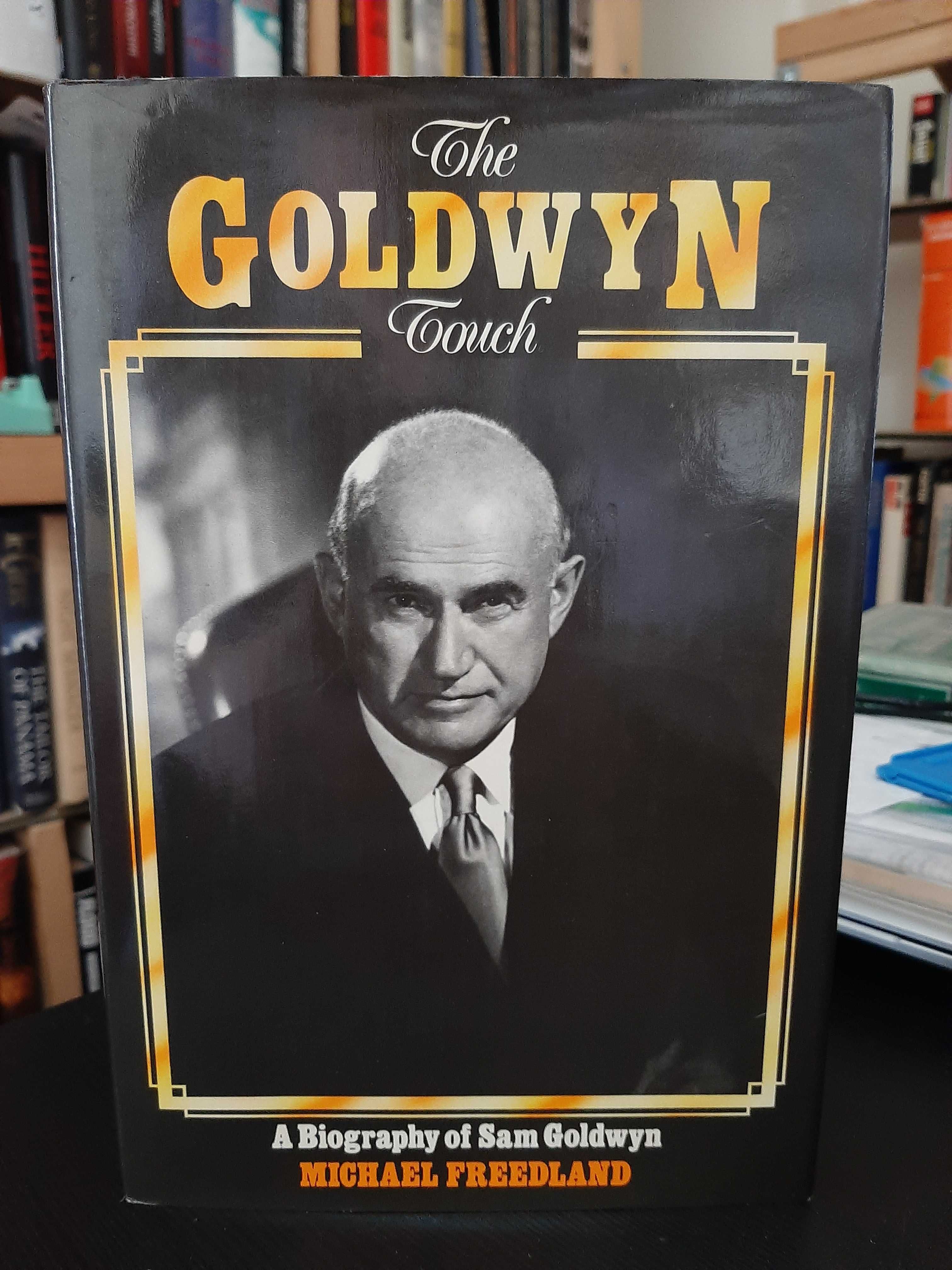 Michael Freedland – The Goldwyn touch: A biography of Sam Goldwyn