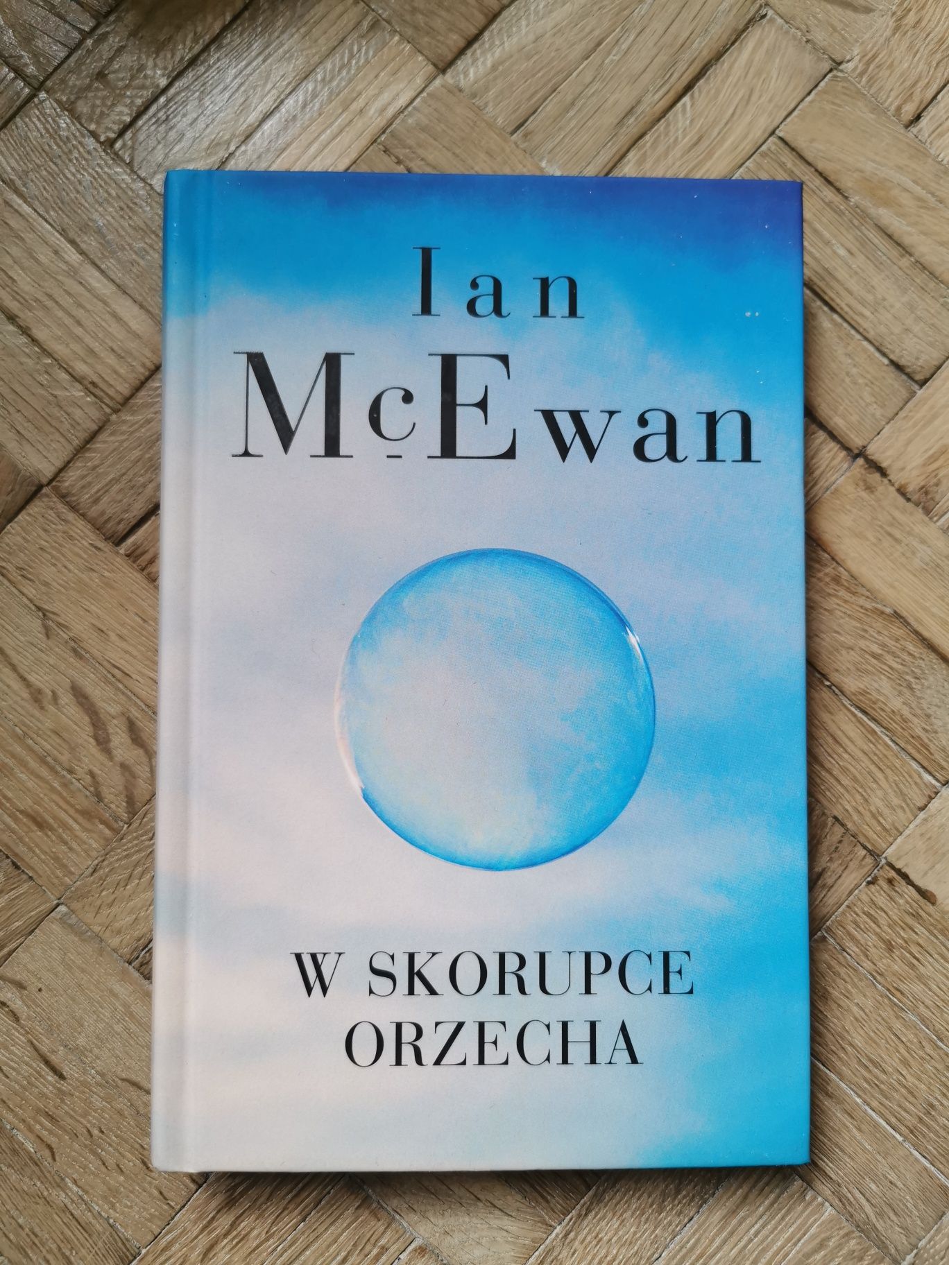 W skorupce orzecha - Ian McEwan