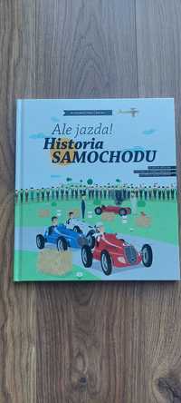 Ale jazda! Historia samochodu wydawnictwo Bajka NOWA