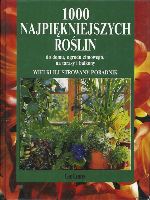1000 najpiękniejszych roślin, Halina Heitz