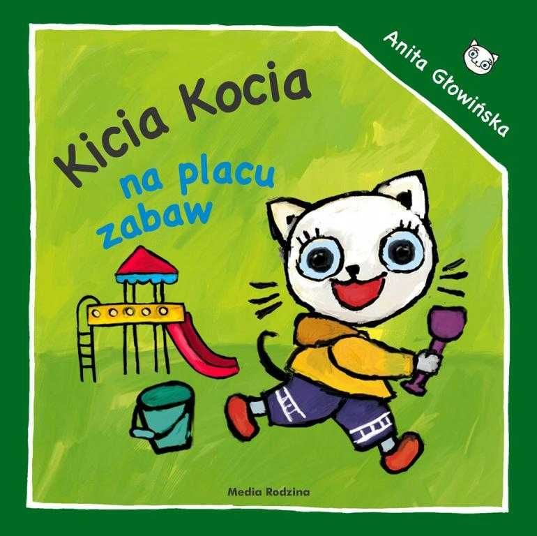 Kicia Kocia na placu zabaw Anita Głowińska nowa