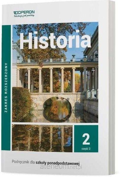 NOWA) Historia 2 Podręcznik Rozszerzony cz.2 OPERON Ustrzycki